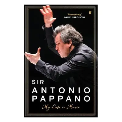 My Life in Music - Pappano, Sir Antonio