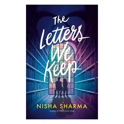 Letters We Keep - Sharma, Nisha