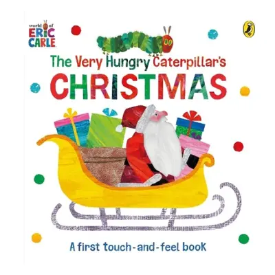 Very Hungry Caterpillar's Christmas Touch-and-Feel - Carle, Eric