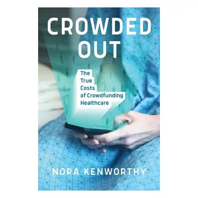 Crowded Out - Kenworthy, Nora