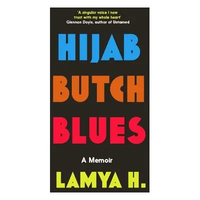 Hijab Butch Blues - H, Lamya