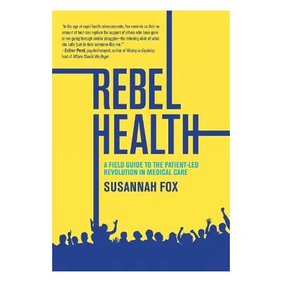 Rebel Health - Fox, Susannah