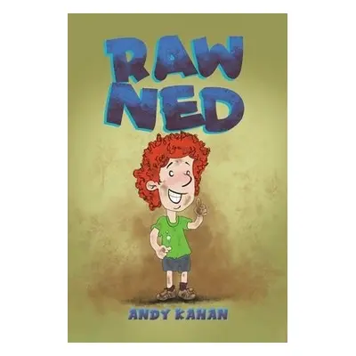 Raw Ned - Kahan, Andy