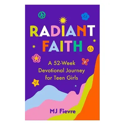 Radiant Faith - Fievre, M. J.