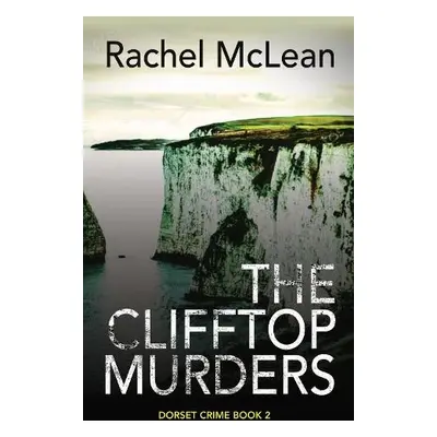 Clifftop Murders - McLean, Rachel