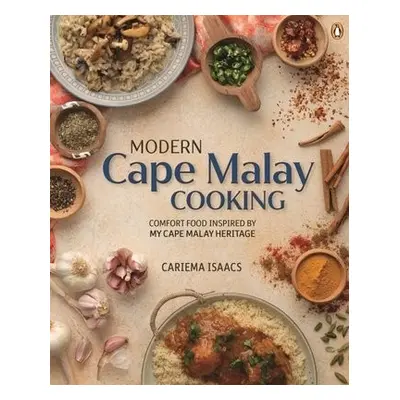 Modern Cape Malay Cooking - Isaacs, Cariema