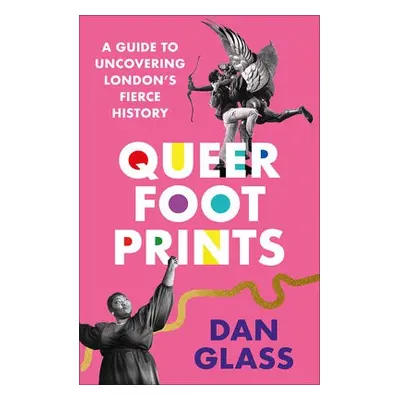 Queer Footprints - Glass, Dan