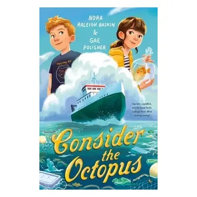 Consider the Octopus - Baskin, Nora Raleigh a Polisner, Gae