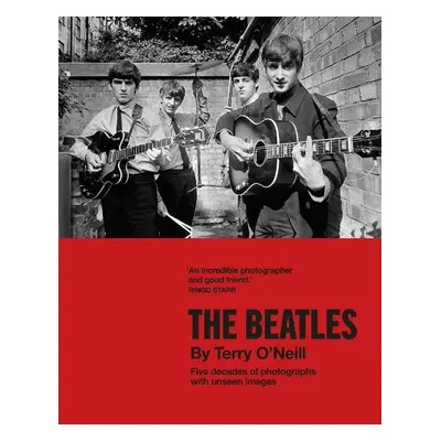 Beatles by Terry O'Neill - O'Neill, Terry