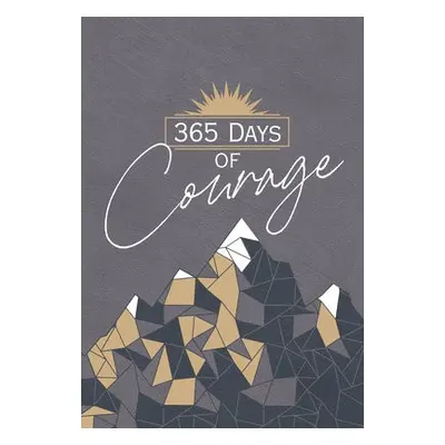 365 Days of Courage - Broadstreet Publishing Group LLC