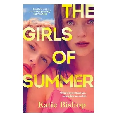 Girls of Summer - Bishop, Katie