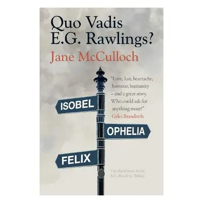 Quo Vadis E.G. Rawlings? - McCulloch, Jane