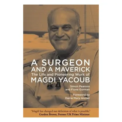 Surgeon and a Maverick - Pearson, Simon a Gorman, Fiona