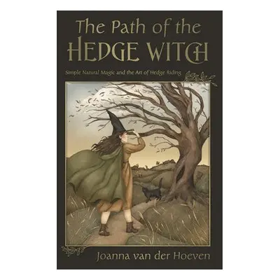 Path of the Hedgewitch - Hoeven, Joanna van der