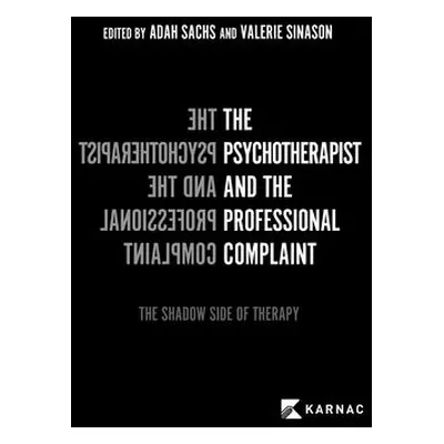 Psychotherapist and the Professional Complaint