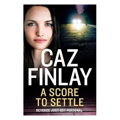 Score To Settle - Finlay, Caz