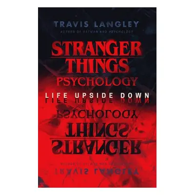 Stranger Things Psychology - Langley, Travis