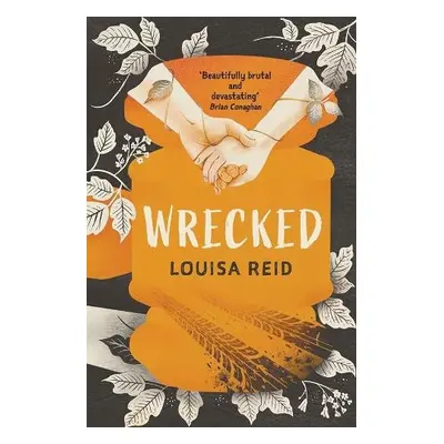 Wrecked - Reid, Louisa