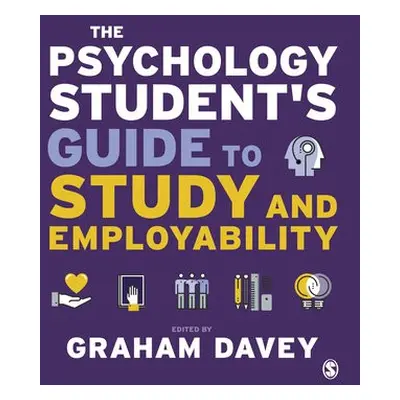 Psychology Student’s Guide to Study and Employability