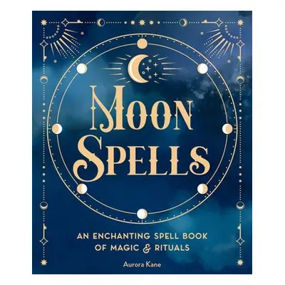 Moon Spells - Kane, Aurora