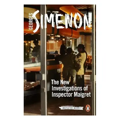 New Investigations of Inspector Maigret - Simenon, Georges