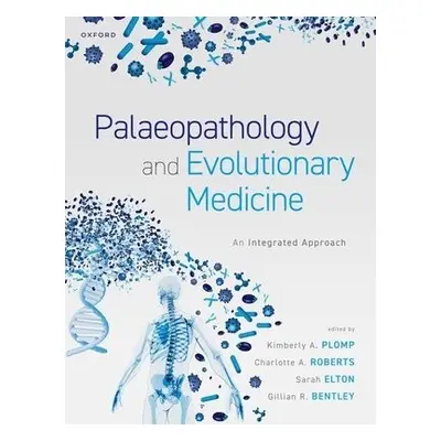 Palaeopathology and Evolutionary Medicine