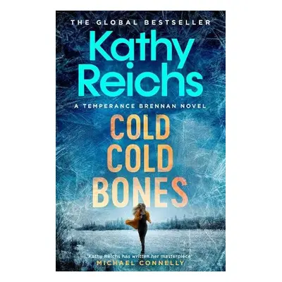 Cold, Cold Bones - Reichs, Kathy