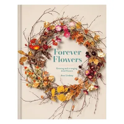 Forever Flowers - Lindsay, Ann