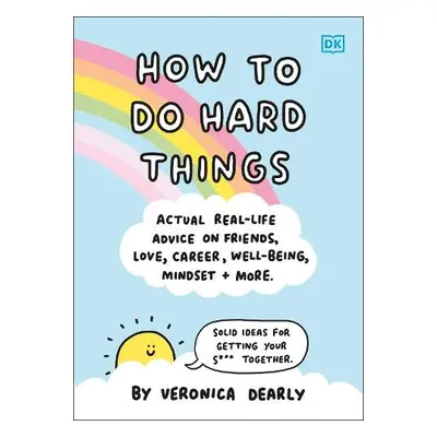 How to Do Hard Things - Dearly, Veronica