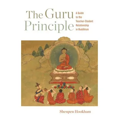 Guru Principle - Hookham, Shenpen