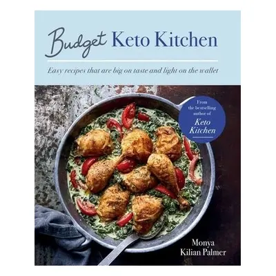 Budget Keto Kitchen - Palmer, Monya Kilian