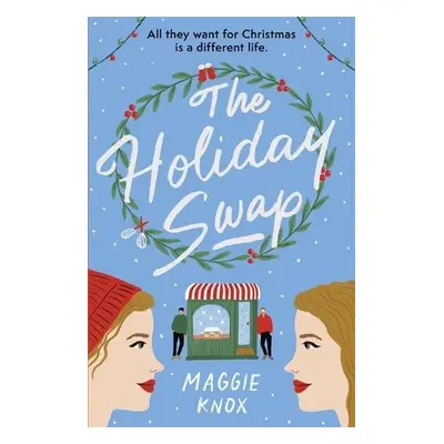 Holiday Swap - Knox, Maggie