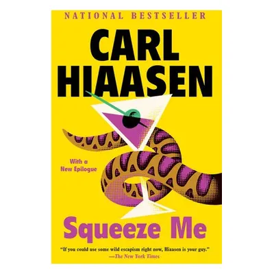 Squeeze Me - Hiaasen, Carl