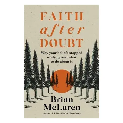 Faith after Doubt - McLaren, Brian D.