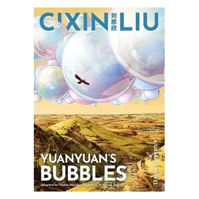 Cixin Liu's Yuanyuan's Bubbles - Liu, Cixin