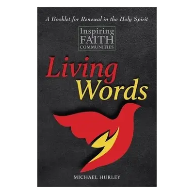 Living Words - Hurley, Michael