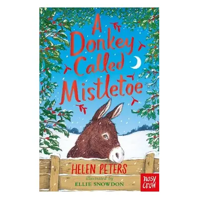 Donkey Called Mistletoe - Peters, Helen