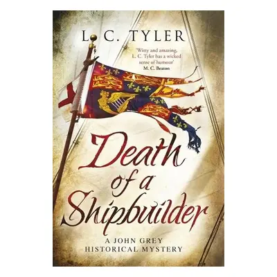 Death of a Shipbuilder - Tyler, L.C.