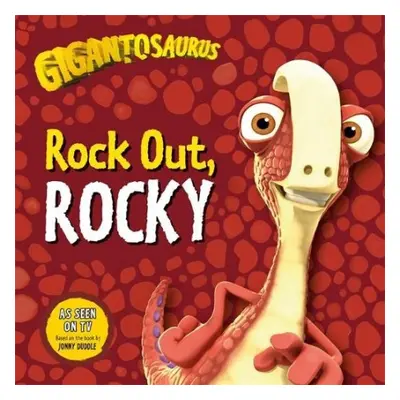 Gigantosaurus - Rock Out, ROCKY - Cyber Group Studios