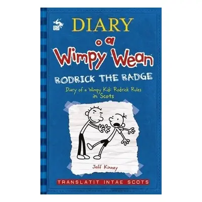 Diary o a Wimpy Wean: Rodrick the Radge - Kinney, Jeff