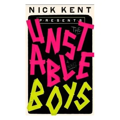 Unstable Boys - Kent, Nick