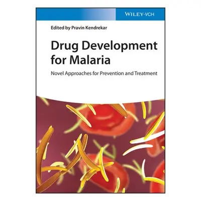 Drug Development for Malaria