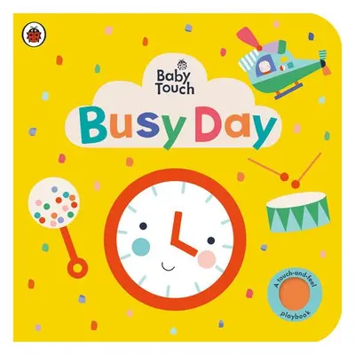 Baby Touch: Busy Day - Ladybird