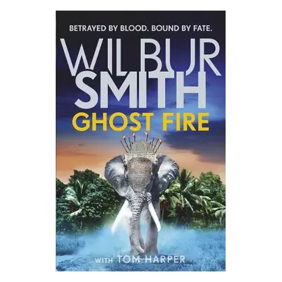 Ghost Fire - Smith, Wilbur a Harper, Tom