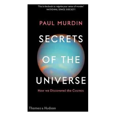 Secrets of the Universe - Murdin, Paul