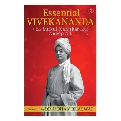 Essential Vivekananda - Kanitkar, Mukul