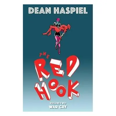 Red Hook Volume 2: War Cry - Haspiel, Dean