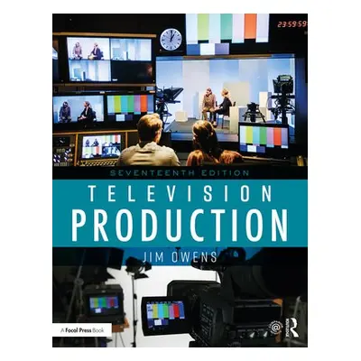 Television Production - Owens, Jim (Asbury University, USA)