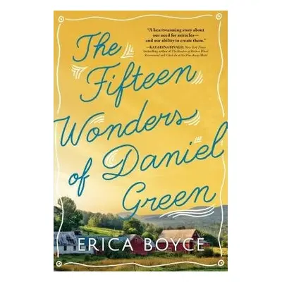 The Fifteen Wonders of Daniel Green - Boyce, Erica