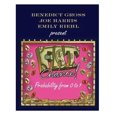 Fat Chance - Gross, Benedict (Harvard University, Massachusetts) a Harris, Joe (Harvard Universi